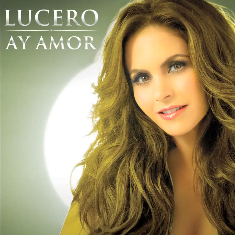 LUCERO SINGLE AY AMOR
